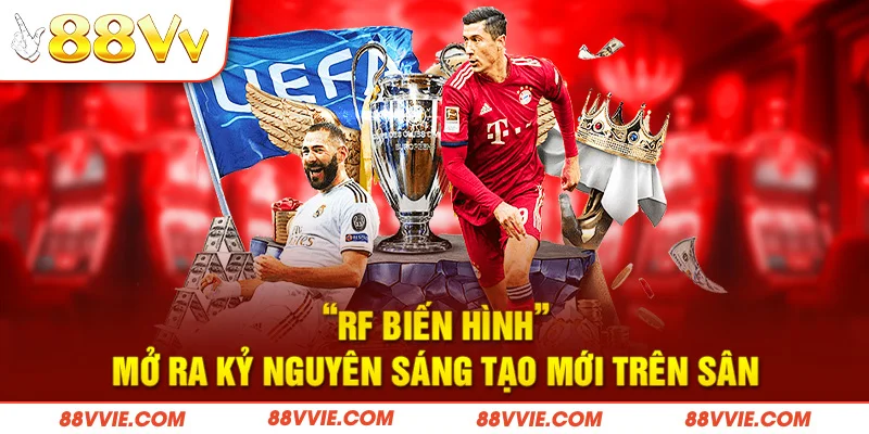 “RF biến hình” mở ra kỷ nguyên sáng tạo mới trên sân